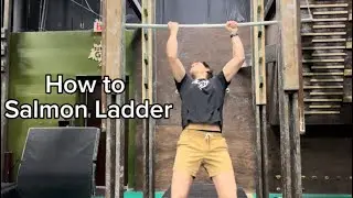 How to Salmon Ladder - A Ninja Warrior Tutorial with Dylan