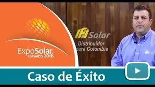 IFI Solar y Universal Solar, aliados gracias a ExpoSolar Colombia 2017