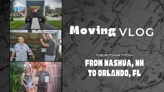 MOVING From NASHUA NH to ORLANDO FL