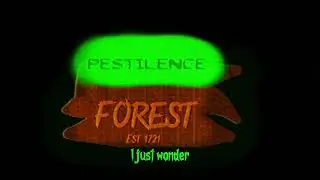 Pestilence forest the maze myth (ep 0)