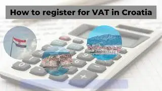 How to Register for VAT in Croatia