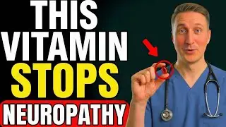The Vitamin That PROTECTS Your Nerves and STOPS Neuropathy