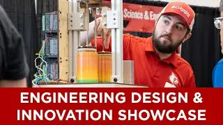 Engineering Design & Innovation Showcase