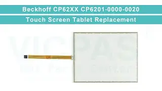 CP6201-0000-0020 Beckhoff CP62xx built-in Panel PC Touch Screen Replacement Repair