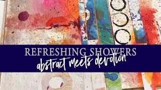 refreshing showers - a Dina Wakley Collective journal page