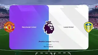 Day 3. Manchester United - Leeds United