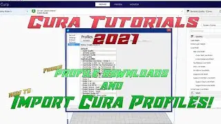 Cura 4.8 Tutorials - How to Import a Profile