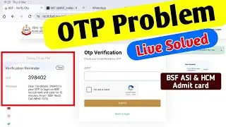 LIVE Solve BSF OTP PROBLEM | bsf admit Card OTP Problem