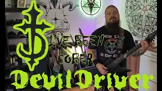 I've Been Sober by DevilDriver - Cover