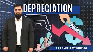 Depreciation (Part 7) | AS Level Accounting | Exam Focused Explanation