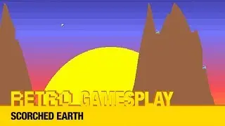 Retro GamesPlay: Scorched Earth