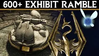 Skyrim Museum Tour - 600+ Exhibit Ramble