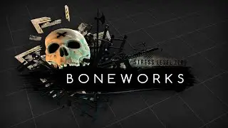 Back on Boneworks!! Still One of My Favorite VR Games
