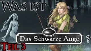 Ein Blick ins Schwarze Auge 3: Elfen, Zwerge, Echsen Aventuriens