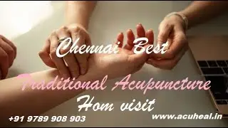 Traditional Acupuncture home visit near OMR