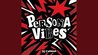 Persona Vibes