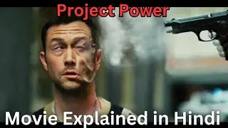 Project Power Hollywood Movie Explained in Hindi
