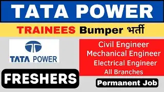 TATA POWER Jobs | Civil Engineer Job | Mechanical Engineer Job | Electrical Engineers Job | Freshers