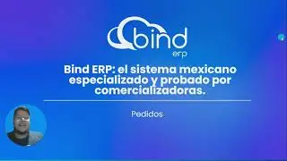 ERP Ventas - Como crear pedidos - Bind ERP