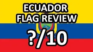 Ecuador Flag Review