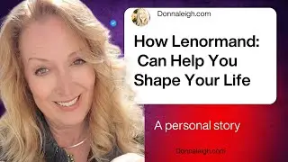 How Lenormand Can Help You Shape Your Life