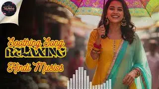 ☕ 1 Hour of Calm: Relaxing Hindi Songs for Focus, Study, & Sleep (Ultimate Slow Bollywood Vibe)