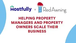 Helping property managers and property owners scale their business | Hostfully x RedAwning