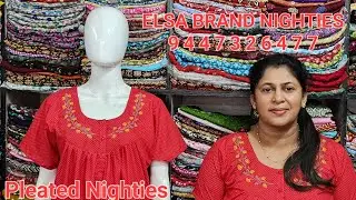 ELSA BRAND XL PLEATED NIGHTIES  / FOR BOOKING...9 4 4 7 3 2 6 4 7 7  @  ELSA FASHIONS.