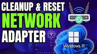 How To Cleanup and Reset Network Adapter in Windows 10/11 PC