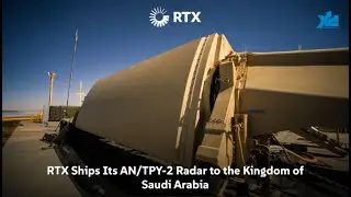 LGD: RTX Ships Advanced AN/TPY-2 Radar to Saudi Arabia for Enhanced Missile Defense