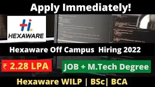 Hexaware Recruitment 2022 | Hexaware WILP Massive Off Campus Hiring | BSc BCA | ₹ 2.28 LPA