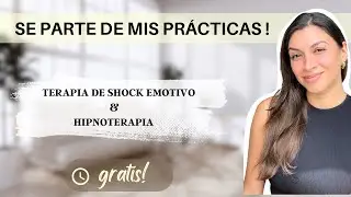 Pr&aacute;cticas Para Facilitadora de la Terapia de Shock Emotivo e Hipnoterapia