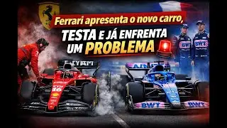Ferrari e Alpine mostram os novos carros, mas teste da Ferrari preocupa