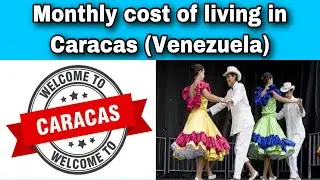 Monthly cost of living in Caracas (Venezuela) || Expense Tv