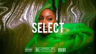 Afrobeat instrumental &ldquo;Select&rdquo; Afro x Afro Type Beat 2023
