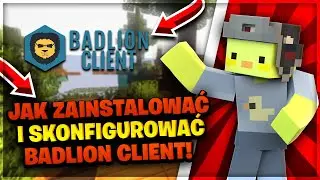 JAK ZAINSTALOWAĆ I SKONFIGUROWAĆ BADLION CLIENT!