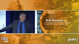 GEOINT 2015 Government Pavilion Keynote by Bob Minehart, HPSCI