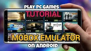 mobox emulator tutorial for beginners, play pc games on android