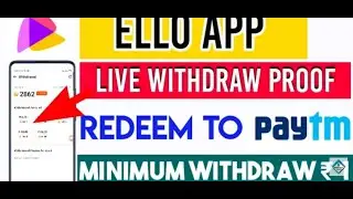 Ello app payment proof with live | Ello app se paise kaise kamaye | Ello app fake or real