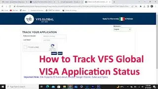 HOW TO TRACK VFS GLOBAL VISA APPLICATION STATUS |  | VFS GLOBAL |