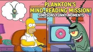 Simpsons Funny Moments | Plankton's Hilarious Mind-Reading Mission