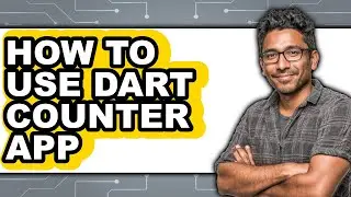 How to Use Dart Counter App (full Guide)
