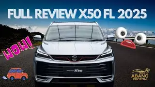 PROTON X50 PREMIUM FACELIFT 2025 | FULL REVIEW BY ABANG PROTON