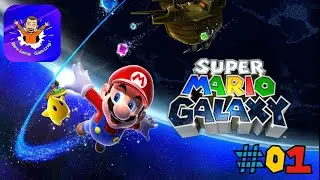 Super Mario Galaxy : Dans quel univers sommes nous ? [#01]