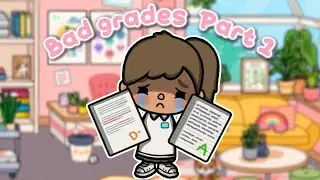 Bad grades toca Boca roleplay my idea btw and it&rsquo;s my voice part1 #tocaboca #tocaaesthetichousetour 