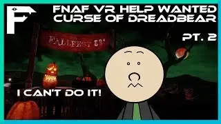I CANT BEAT NIGHT 01 || FnaF VR (Curse of Dreadbear) || FennecFoxy ||