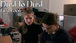 'Dust To Dust' | First Look | 