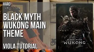 How to play Black Myth Wukong Main Theme by 8082 Audio on Viola (Tutorial)