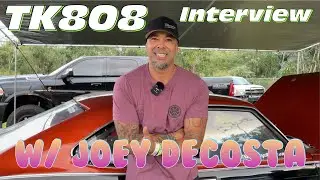 TK808 INTERVIEW W/JOEY DECOSTA