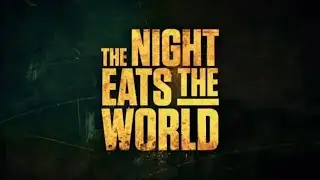 The Night Eats the World (2018) Review | Silent Zombies, Loud Drums & Questionable Cat Decisions 😨